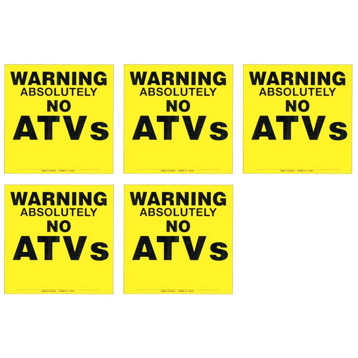 Set of 5 Yellow Plastic Sign 11 1/4 Inch 024 Gauge Warning No Atvs