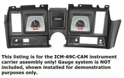 Dakota Digital 1969 Chevy Camaro Gauge Instrument Carrier Assembly ICM-69C-CAM