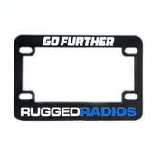 Rugged Radios Go Further Rugged Radios License Plate Frames for Cars, Trucks, and Motorcycles